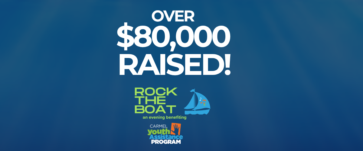 Rock the Boat – over $80,000 Raised for Carmel Youth!